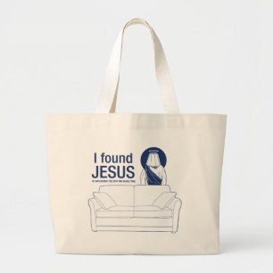 Bolsa Tote Grande Eu encontrei jesus que era atrás do sofá o ti