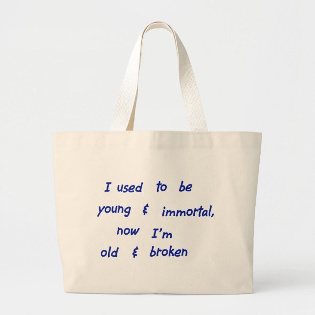 Bolsa Tote Grande Eu era jovem e imortal (Frente)