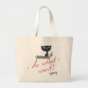 Bolsa Tote Grande "Eu faço o que quero" Atitude de Gato Sassaz