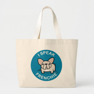 Bolsa Tote Grande Eu falo Frenchie - azul