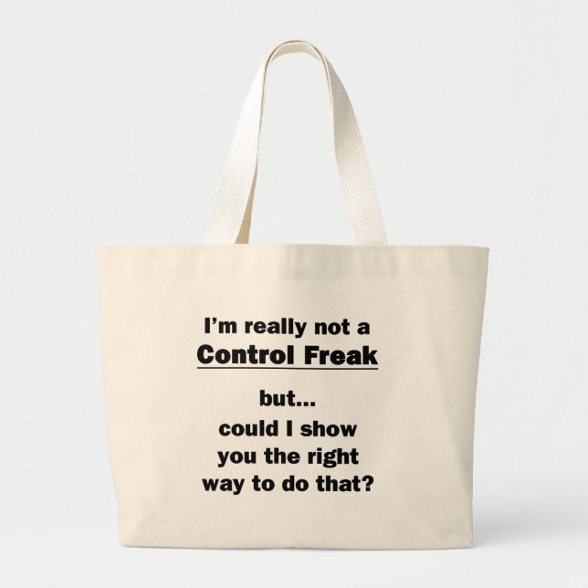 Bolsa Tote Grande Eu realmente não sou um freak de controle (Frente)