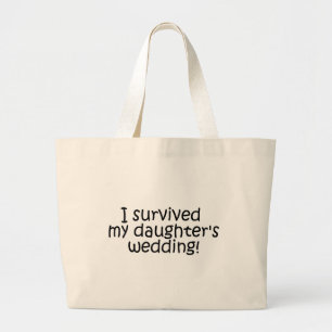Bolsa Tote Grande Eu sobrevivi ao casamento da minha filha