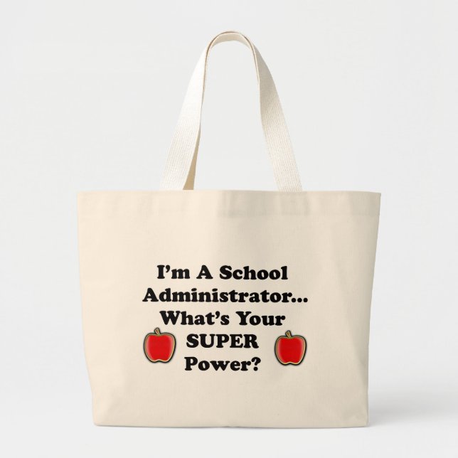 Bolsa Tote Grande Eu sou um administrador de escola (Frente)