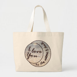 Bolsa Tote Grande Eu te amo à lua & à parte traseira