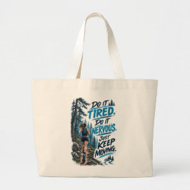 Bolsa Tote Grande Faça-o Cansado Faça-o Nervoso Apenas Continue se M