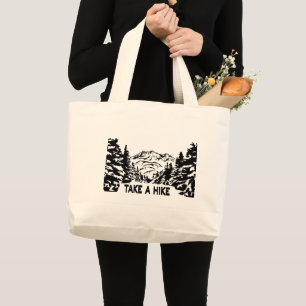 Bolsa Tote Grande Faça uma citação de Hike, paisagem monocromática d