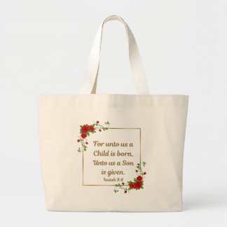 Bolsa Tote Grande For unto us a Child is born - Isaiah 9:6