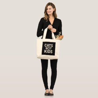 Bolsa Tote Grande Funny Cat Lover Shirt - Cats Not Kids Design