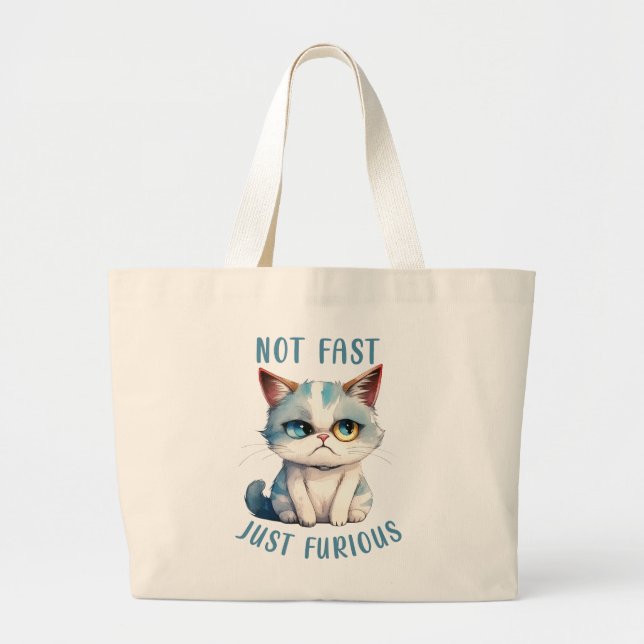 Bolsa Tote Grande Gato Engraçado - Não Rápido, Apenas Furioso (Frente)