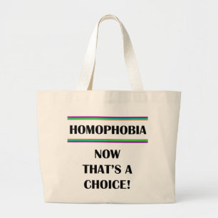 Bolsa Tote Grande Homofobia...Isso é uma escolha!