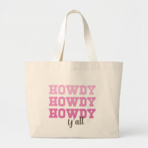 Bolsa Tote Grande Howdy Pink Modern Typografia Tote Bag