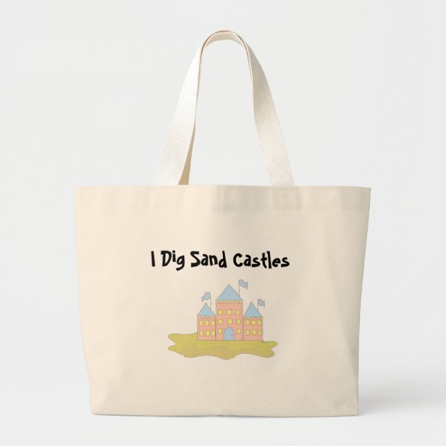 Bolsa Tote Grande I Dig Sand Castles (Frente)