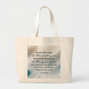Bolsa Tote Grande Isaiah 41:10 Não tenha medo de estar com você B