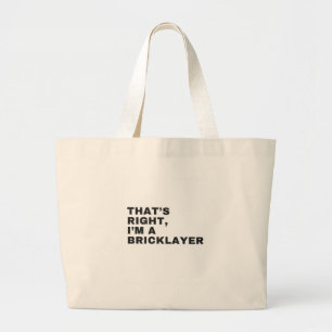 BOLSA TOTE GRANDE ISSO, EU SOU BRICKLAYER