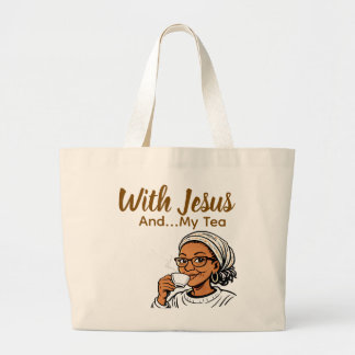 Bolsa Tote Grande Jesus and My Tea