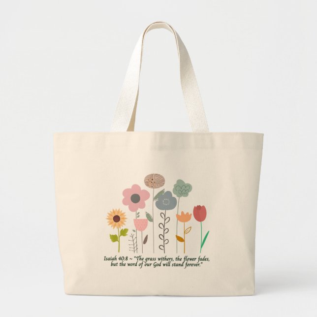 Bolsa Tote Grande Jumbo Floral Isaiah 40:8 Tote Bag (Frente)