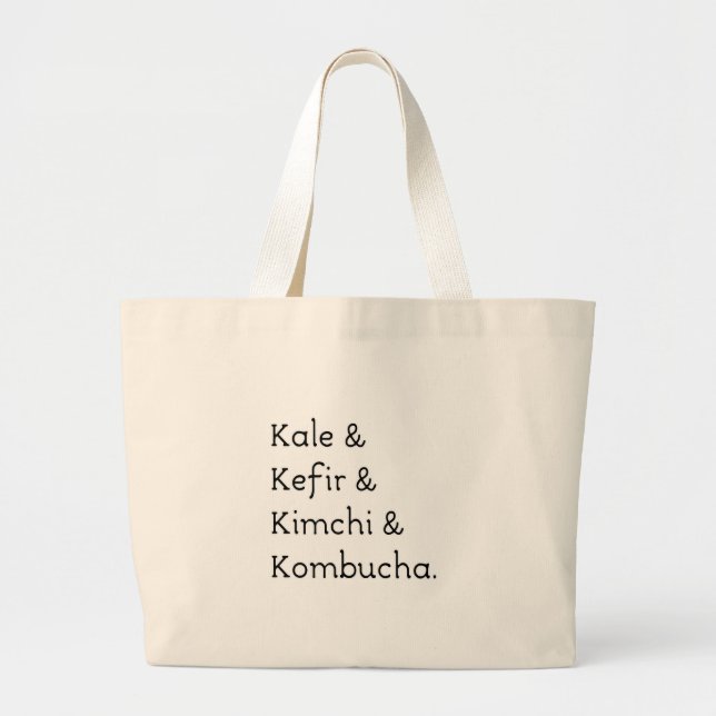 Bolsa Tote Grande Kale Kefir Kimchi Kombucha (Frente)