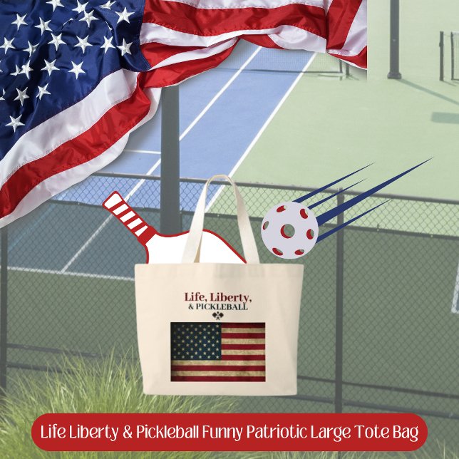 Bolsa Tote Grande Libertação da Vida e Bola de Pickleball Patriótico (Patriotic Funny Saying)