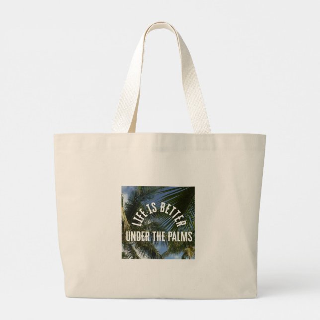 Bolsa Tote Grande "Life is Better Under the Palms" Jumbo Tote (Verso)