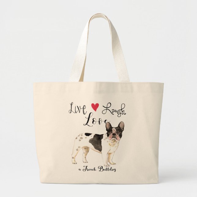 Bolsa Tote Grande Live Laugh Love a French Buldog (Frente)