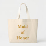 Bolsa Tote Grande Maid of Honor Gold<br><div class="desc">This personalized name monogram cute vintage tote bag is best gift idea for maid and maids of honor at weddings.</div>
