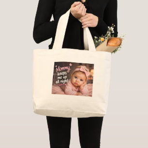 Bolsa Tote Grande Mamãe Me Mantém Acordado a Noite Toda