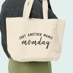 Bolsa Tote Grande Manic Momday   Dia de as mães Moderno da Mãe Ocu