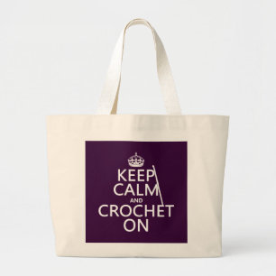 Bolsa Tote Grande Mantenha a calma e Crochet sobre