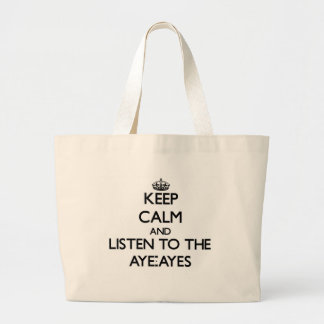 Bolsa Tote Grande Mantenha a calma e escute aye-Ayes