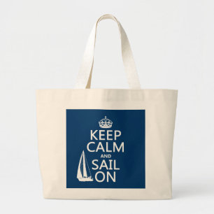 Bolsa Tote Grande Mantenha a calma e navegue sobre - todas as cores