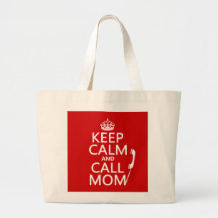 Bolsa Tote Grande Mantenha mamã calma e da chamada - todas as cores