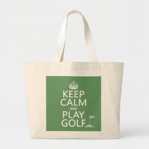 Bolsa Tote Grande Mantenha o golfe da calma e do jogo - todas as