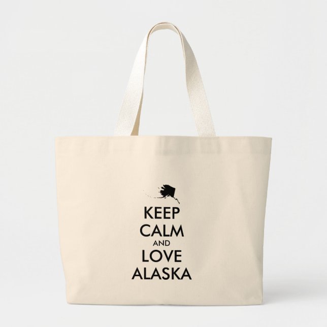 Bolsa Tote Grande MANTER CALM e AMAR ALASKA personalizáveis (Frente)