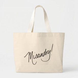 Bolsa Tote Grande Misandry! Sacola