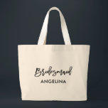 Bolsa Tote Grande Modern Trendy Brush Script Bridesmaid<br><div class="desc">Modern Trendy Brush Script Bridesmaid Tote Bag</div>