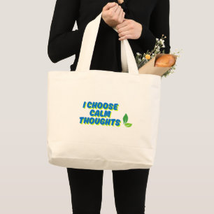 Bolsa Tote Grande Motivação Positiva Escolho Pensamentos Calmos