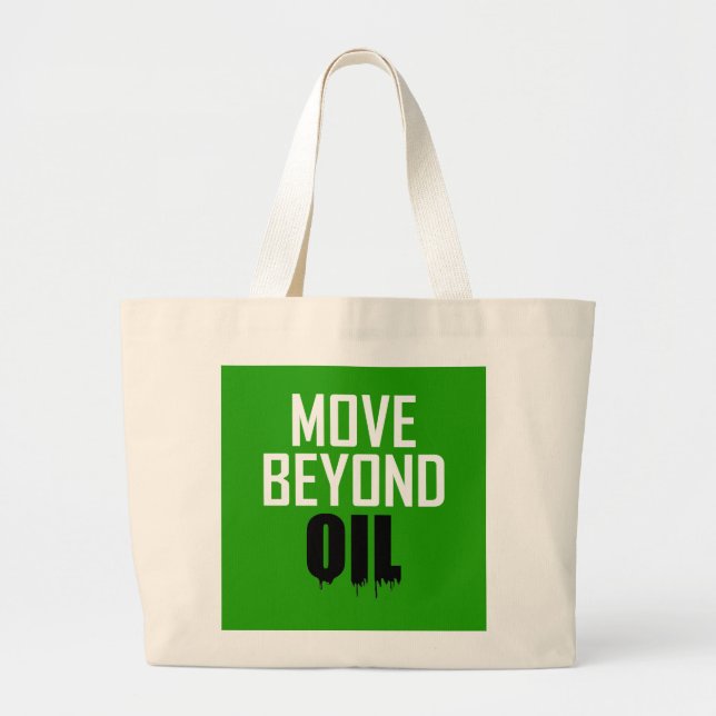 Bolsa Tote Grande Mover para além do petróleo (Frente)