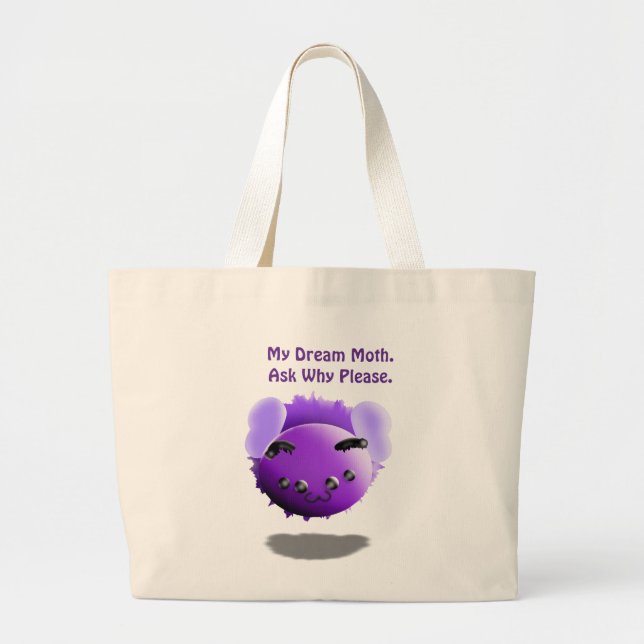 Bolsa Tote Grande My Dream Moth Ask Why Please Cute Funny (Frente)