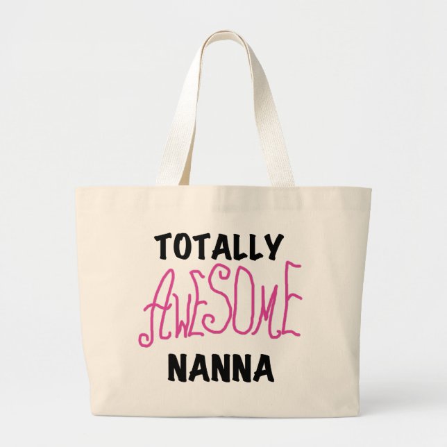 Bolsa Tote Grande Nanna T-shirts e presentes, totalmente incríveis,  (Frente)
