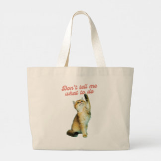 Bolsa Tote Grande Não me digas o que fazer para os presentes do gato