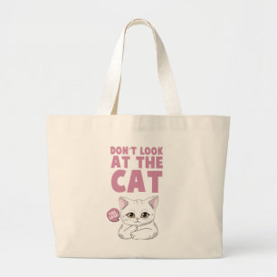 Bolsa Tote Grande Não olhe para o gato - Gato Branco Engraçado