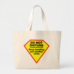 Bolsa Tote Grande Não perturbar o saco