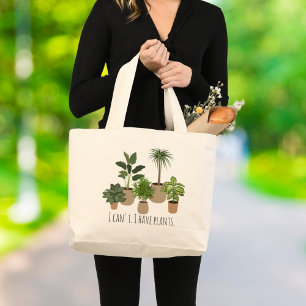 Bolsa Tote Grande Não Posso, Tenho Plantas Design Divertido de Casa