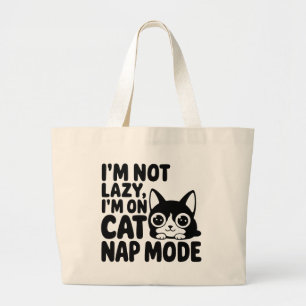 Bolsa Tote Grande Não sou preguiçoso, estou no modo Cat Nap