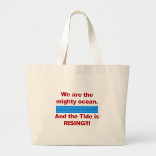 Bolsa Tote Grande Nós somos o oceano poderoso e a maré está