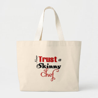 Bolsa Tote Grande Nunca confie em um chef magro