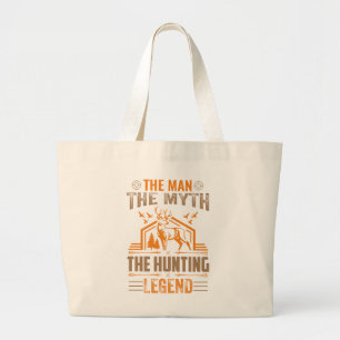 Bolsa Tote Grande O Homem, O Mito, A Lenda De Caça - Cabina De Vead