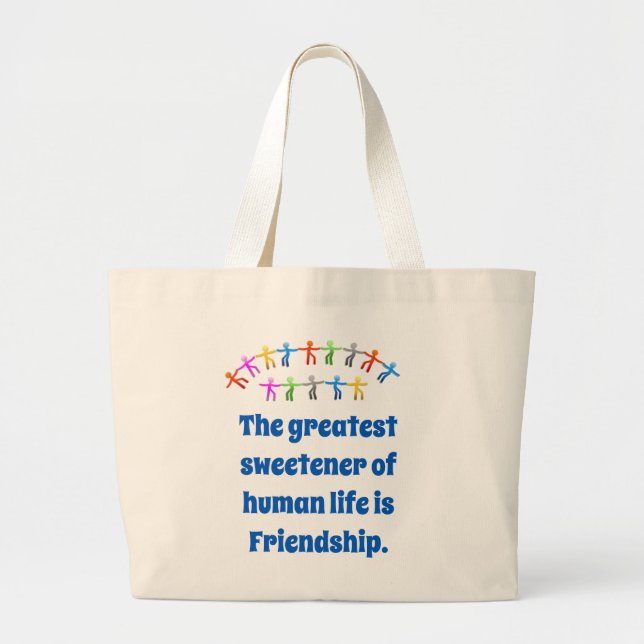 Bolsa Tote Grande O Maior Doce Da Vida Humana - Amizade (Frente)