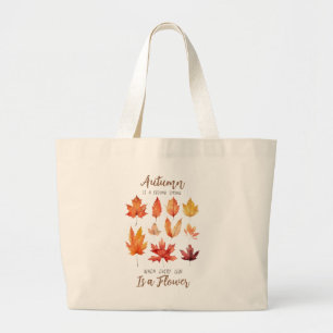 Bolsa Tote Grande O outono é um segundo Primavera