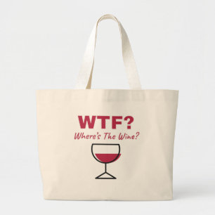 Bolsa Tote Grande O quê? Onde está o vinho? Amantes de Vinhos Humo